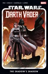 Icon image Star Wars: Darth Vader (2020): Darth Vader By Greg Pak Vol. 5 - The Shadow's Shadow