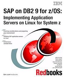 Icon image SAP on DB2 9 for z/OS: Implementing Application Servers on Linux for System z