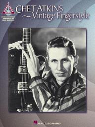 Icon image Chet Atkins - Vintage Fingerstyle (Songbook)