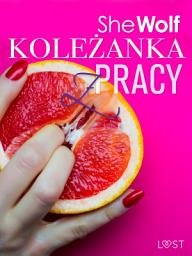 Icon image Koleżanka z pracy – opowiadanie erotyczne