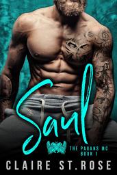 Icon image Saul: A Bad Boy Motorcycle Club Romance