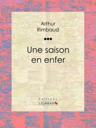 Icon image Une saison en enfer