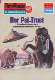 Icon image Perry Rhodan 1126: Der Psi-Trust: Perry Rhodan-Zyklus "Die endlose Armada"