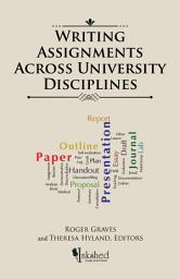 Icon image Writing Assignments Across University Disciplines
