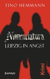 Icon image Nomenclatura – Leipzig in Angst