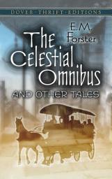 Icon image The Celestial Omnibus and Other Tales