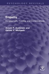 Icon image Empathy: Development, Training, and Consequences
