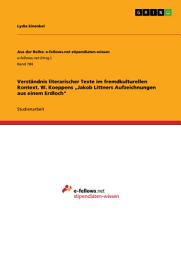 Icon image Verständnis literarischer Texte im fremdkulturellen Kontext. W. Koeppens „Jakob Littners Aufzeichnungen aus einem Erdloch“