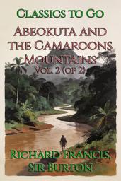 Icon image Abeokuta and the Camaroons Mountains: Restored Classics to Go Edition