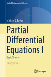 Icon image Partial Differential Equations I: Basic Theory, Edition 3