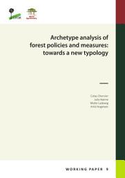 Icon image Archetype analysis of forest policies and measures: towards a new typology