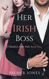 Icon image Her Irish Boss: O'Keeley's Irish Pub