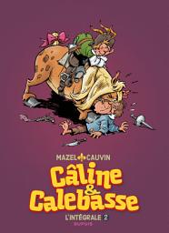 Icon image Câline et Calebasse - L'intégrale