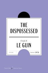 Icon image Dispossessed, The [50th Anniversary Edition]: A Novel