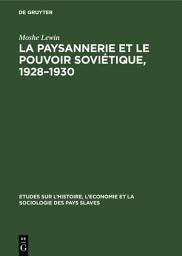Icon image La paysannerie et le pouvoir soviétique, 1928–1930