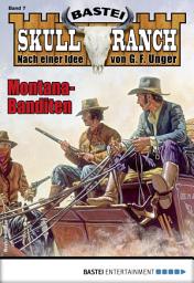 Icon image Skull-Ranch 7: Montana-Banditen