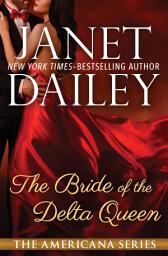 Icon image The Bride of the Delta Queen