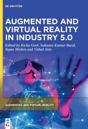 Icon image Augmented and Virtual Reality in Industry 5.0