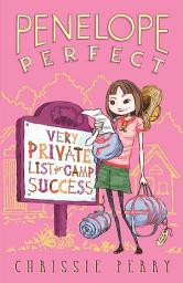 Icon image Penelope Perfect: Very Private List for Camp Success
