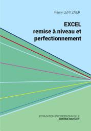 Icon image Excel, remise à niveau et perfectionnement: Pour aller plus loin dans votre utilisation d'Excel