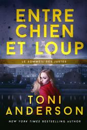 Icon image Entre chien et loup: Romance à suspense - FBI