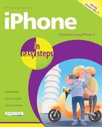 Icon image iPhone in easy steps, 7th Edition: Covers iPhone X and iOS 11