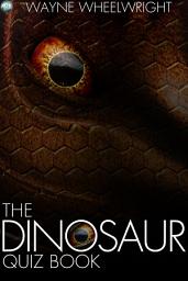 Icon image The Dinosaur Quiz Book