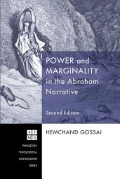 Icon image Power and Marginality in the Abraham Narrative - Second Edition