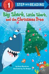 Icon image Big Shark, Little Shark and the Christmas Tree