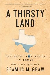 Icon image A Thirsty Land: The Fight for Water in Texas