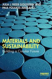 Icon image Materials and Sustainability: Building a Circular Future