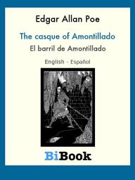 Icon image El barril de Amontillado: Libro bilingüe English/Español