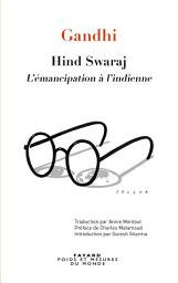 Icon image Hind Swaraj - L'émancipation à l'indienne