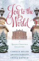 Icon image Joy to the World: A Regency Christmas Collection