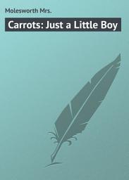 Icon image Carrots: Just a Little Boy