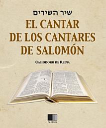 Icon image El Cantar de los Cantares de Salomón