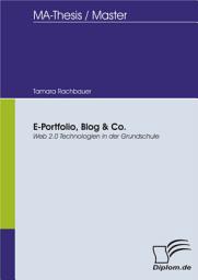 Icon image E-Portfolio, Blog & Co. Web 2.0 Technologien in der Grundschule