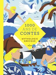 Icon image Mille ans de contes mythologie grecque