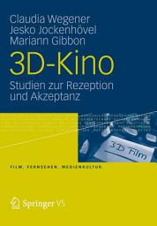 Icon image 3D-Kino: Studien zur Rezeption und Akzeptanz