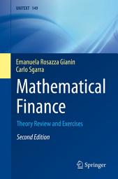Icon image Mathematical Finance: Theory Review and Exercises, Edition 2