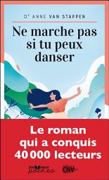 Icon image Ne marche pas si tu peux danser