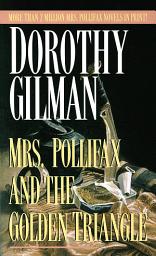 Icon image Mrs. Pollifax and the Golden Triangle
