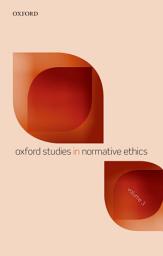 Icon image Oxford Studies in Normative Ethics, Volume 3