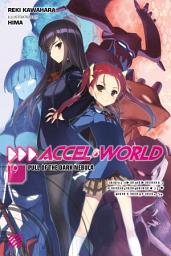 Icon image Accel World: Accel World, Vol. 19 (light novel)