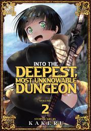 Icon image Into the Deepest, Most Unknowable Dungeon