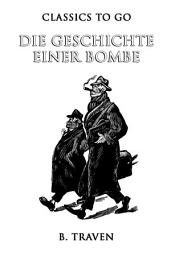 Icon image Die Geschichte einer Bombe: Restored Classics to Go Edition