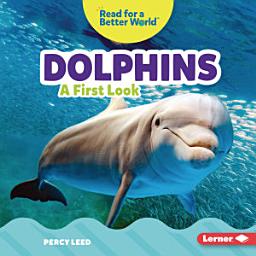 Icon image Dolphins: A First Look