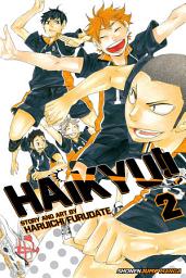 Icon image Haikyu!!: Haikyu!!, Vol. 2