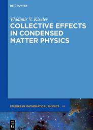 Icon image Collective Effects in Condensed Matter Physics
