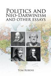 Icon image Politics and Neo-Darwinism: and Other Essays
